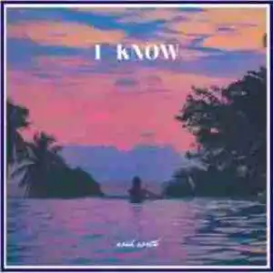 Noah North - I Know